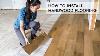 How To Install Hardwood Flooring For Beginners