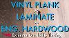 Vinyl Plank Vs Laminate Vs Engineered Hardwood